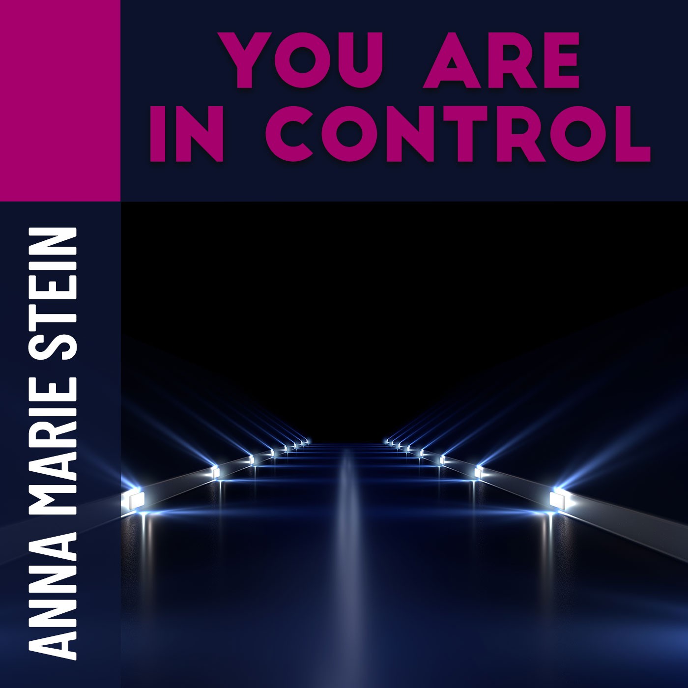 You are in control